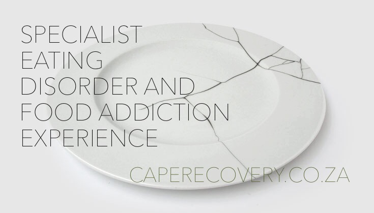 Eating Disorder Recovery, Food Addiction Treatment, Eating Disorder Clinic in Cape Town, Treating Food Addiction